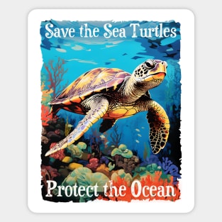 Save the Sea Turtles Protect the Ocean Endangered Turtles Magnet